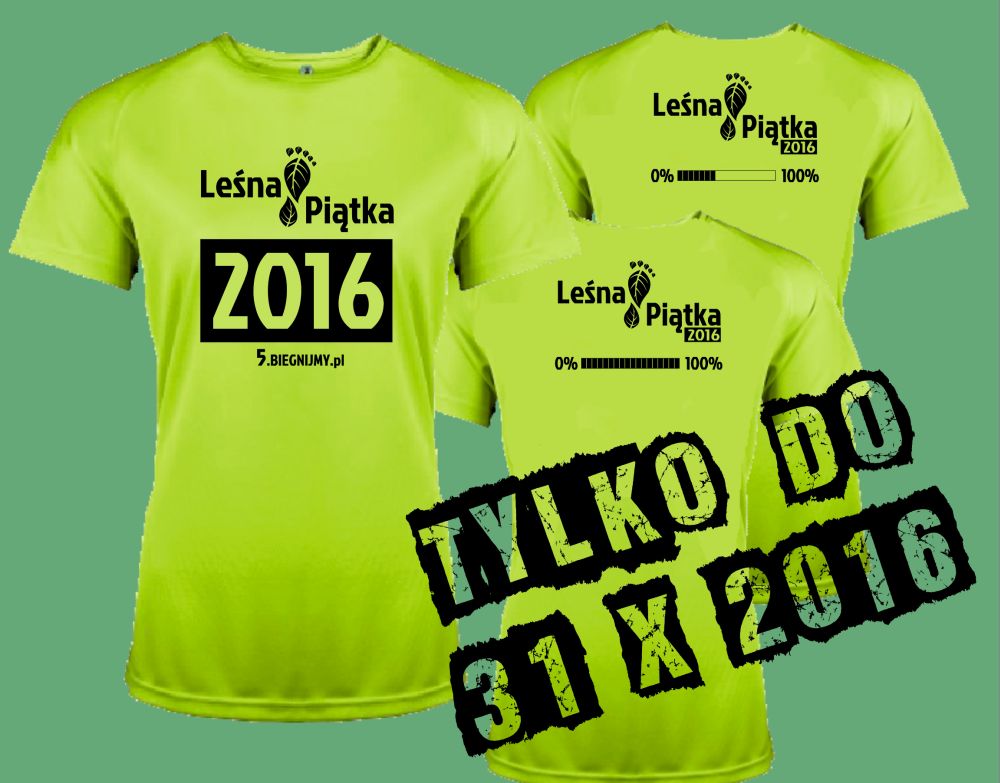 Koszulki Leśna Piątka 2016!